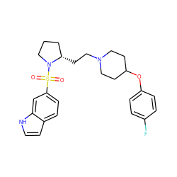 O=S(=O)(c1ccc2cc[nH]c2c1)N1CCC[C@@H]1CCN1CCC(Oc2ccc(F)cc2)CC1 ZINC000013819798