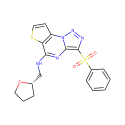 O=S(=O)(c1ccccc1)c1nnn2c1nc(NC[C@@H]1CCCO1)c1sccc12 ZINC000006859828