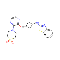 O=S1(=O)CCN(c2nccnc2O[C@H]2C[C@@H](Nc3nc4ccccc4s3)C2)CC1 ZINC000261108234