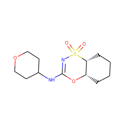 O=S1(=O)N=C(NC2CCOCC2)O[C@H]2CCCC[C@H]21 ZINC000096273965