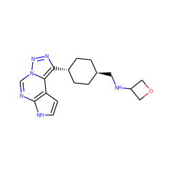 c1cc2c(ncn3nnc([C@H]4CC[C@H](CNC5COC5)CC4)c23)[nH]1 ZINC001772632628