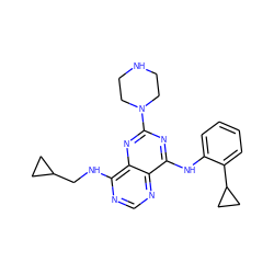 c1ccc(C2CC2)c(Nc2nc(N3CCNCC3)nc3c(NCC4CC4)ncnc23)c1 ZINC000084619139